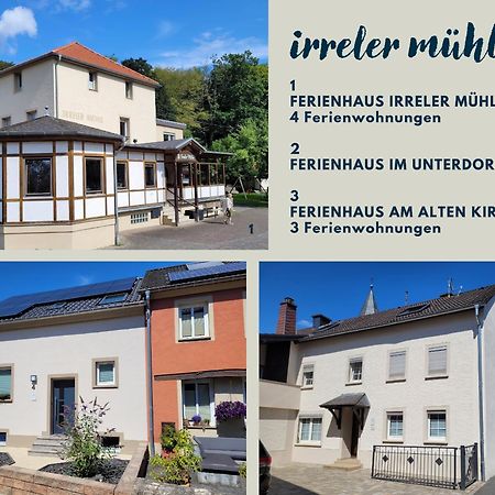 Irreler Muehle Ferienwohnungen Und Ferienhaeuser Bagian luar foto